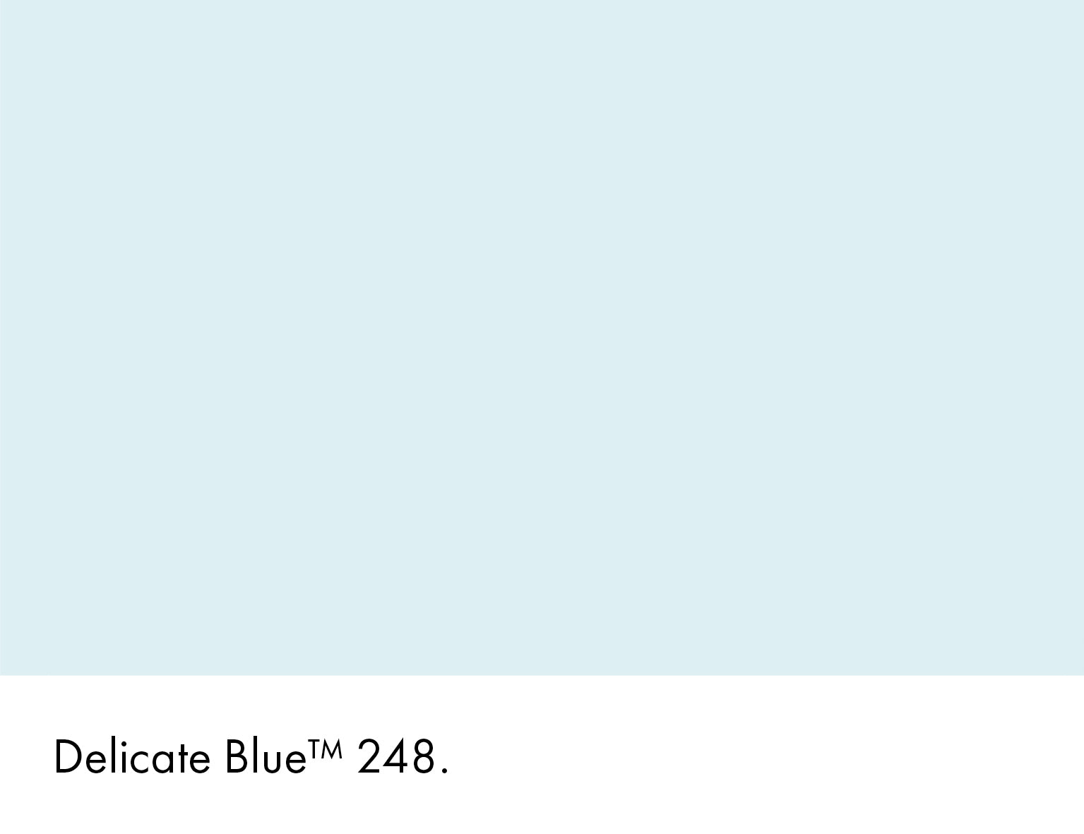 Delicate Blue (248)
